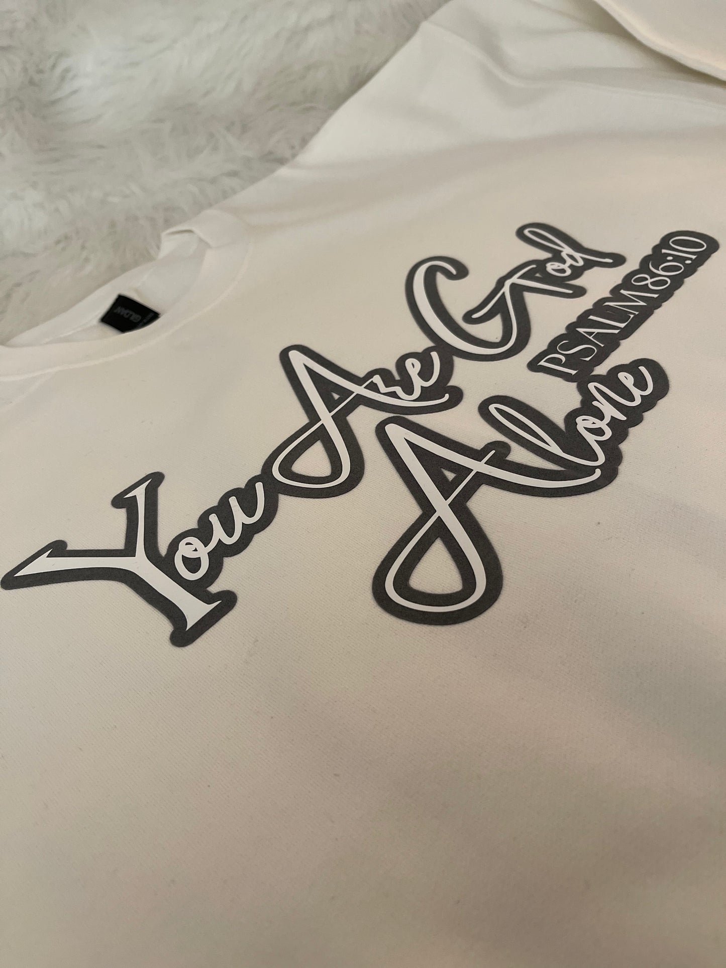 Covered Christian - "You Are God Alone" Sweatshirt
